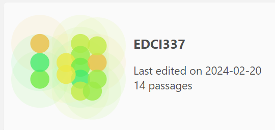 Screengrab taken from Twine. Image shows a cluster of 11 close dots with three more dots slightly separated to the left. Beside the dots is the title "EDCI337" with "Last edited on 2024-02-20" and "14 passages" written below.